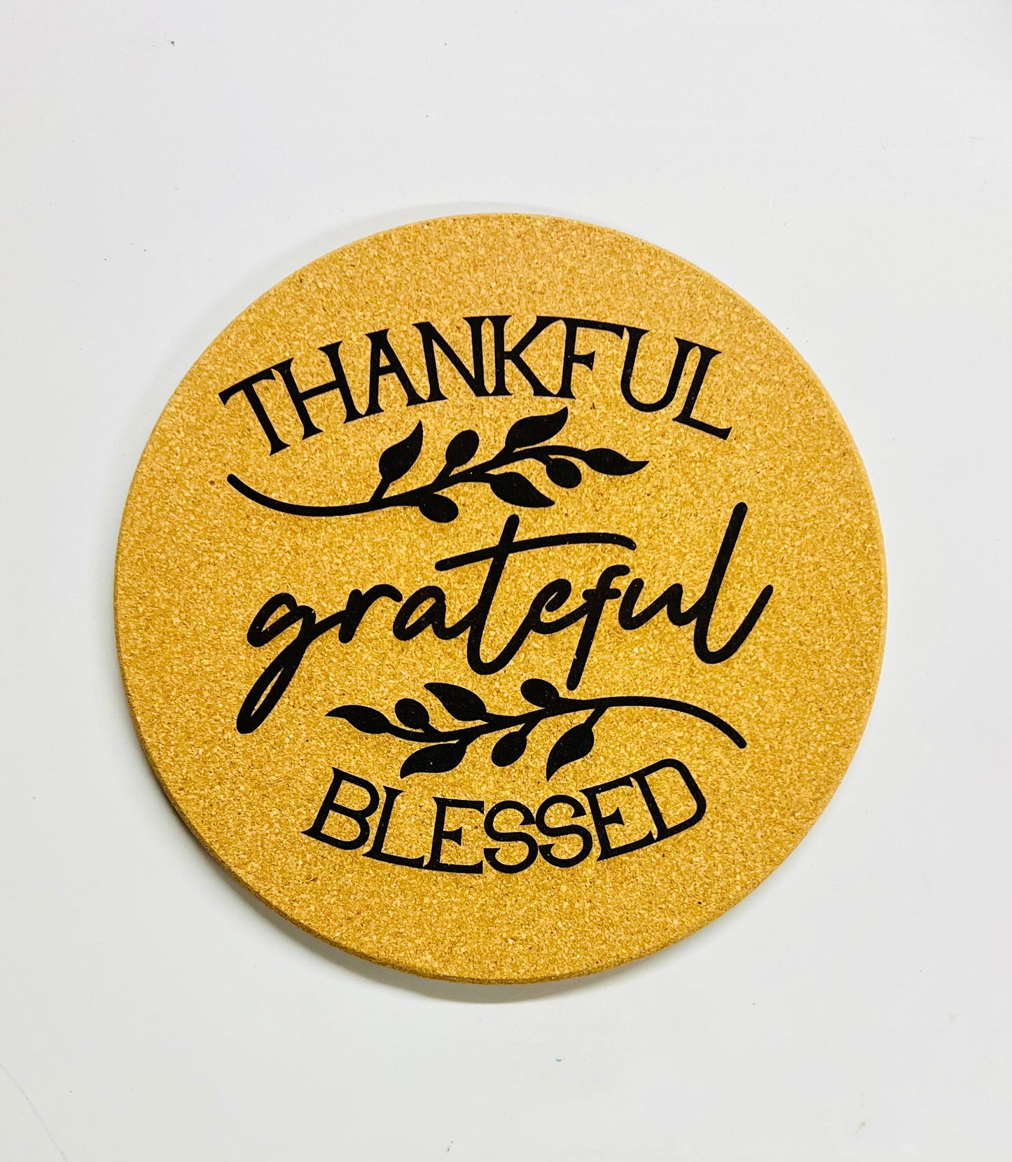 Thankful Grateful Blessed